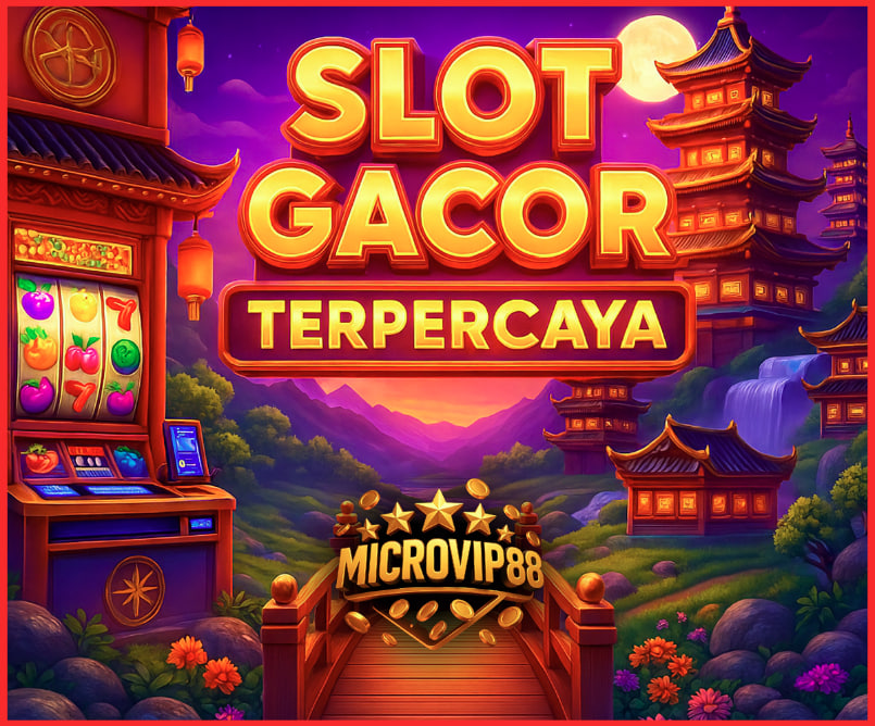 MICROVIP88 SLOT GACOR TERPERCAYA 2025 RESMI DAN AMAN