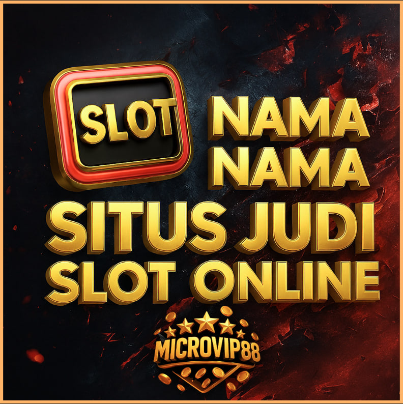 nama nama situs judi slot online